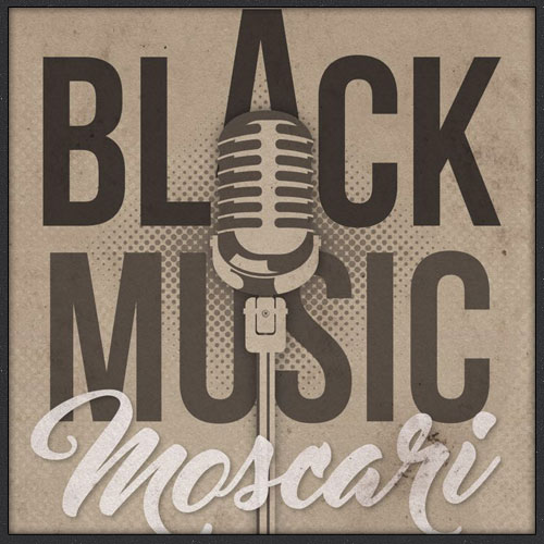 Black Music Moscari